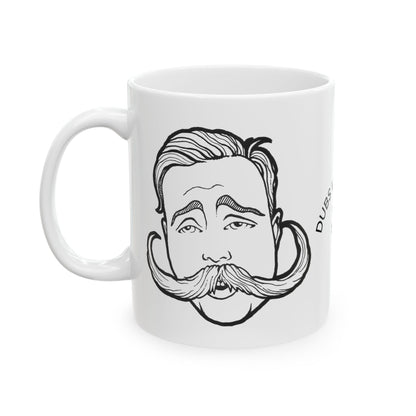 Dubs Was Here "BIG STACHE" Mustache Ceramic Mug - 11oz